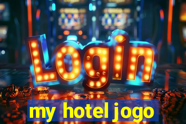 my hotel jogo